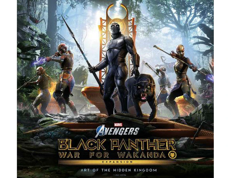 Marvel's Avengers: Black Panther: War for Wakanda - The Art of the Expansion: Art of the Hidden Kingdom