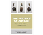 The Politics of Custom