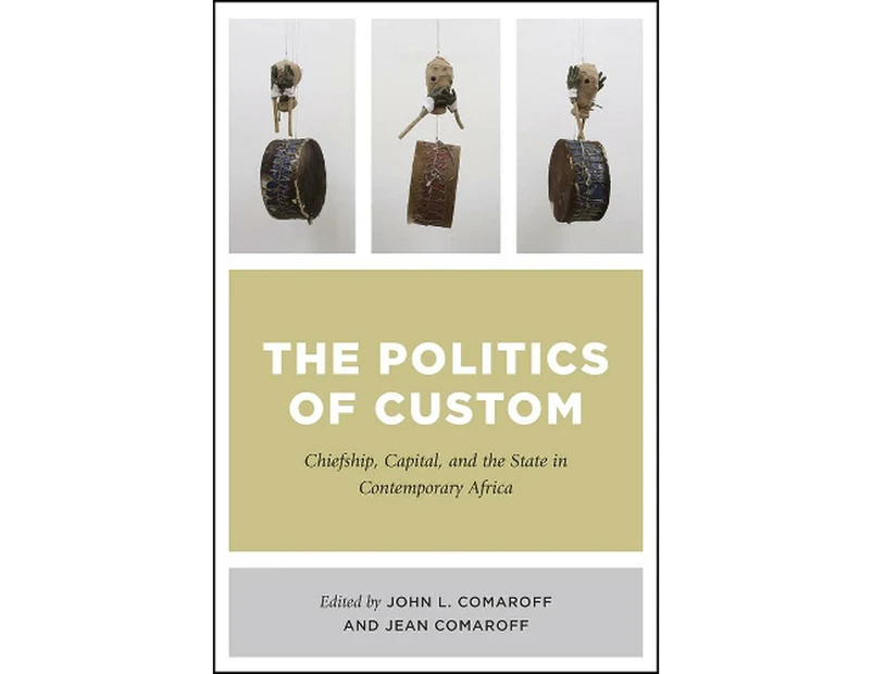 The Politics of Custom