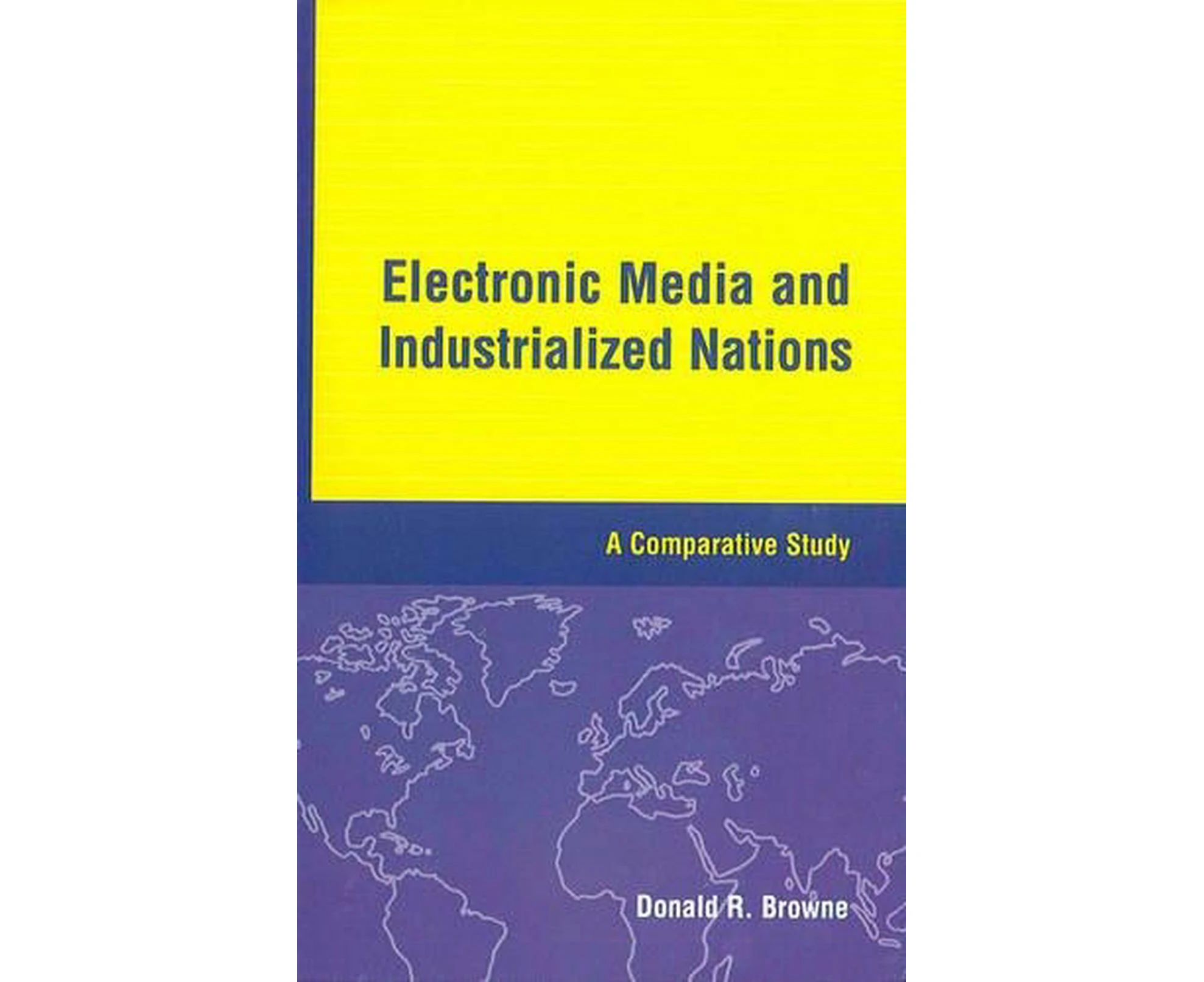 Electronic Media and Industrialized Nations