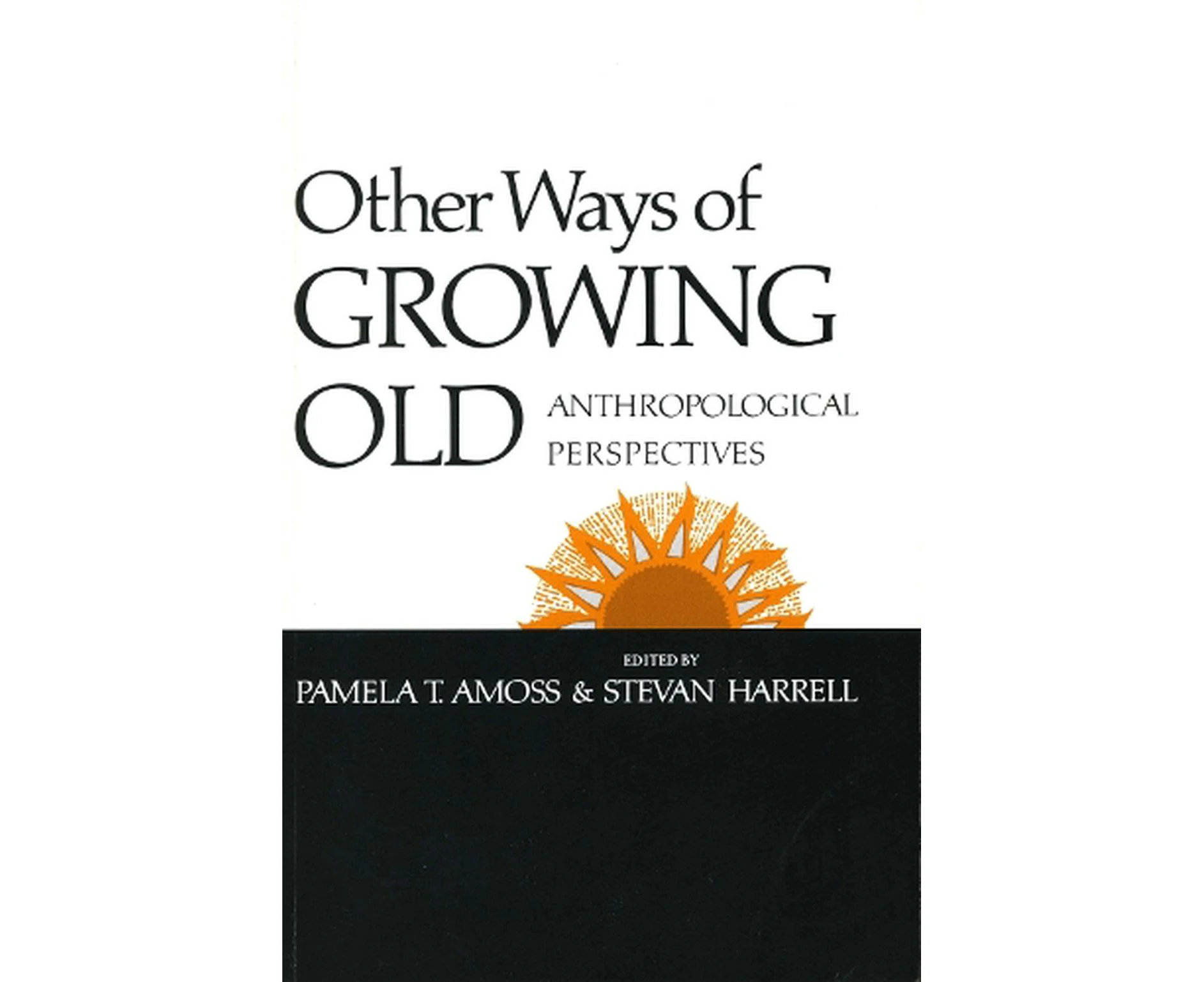 Other Ways of Growing Old