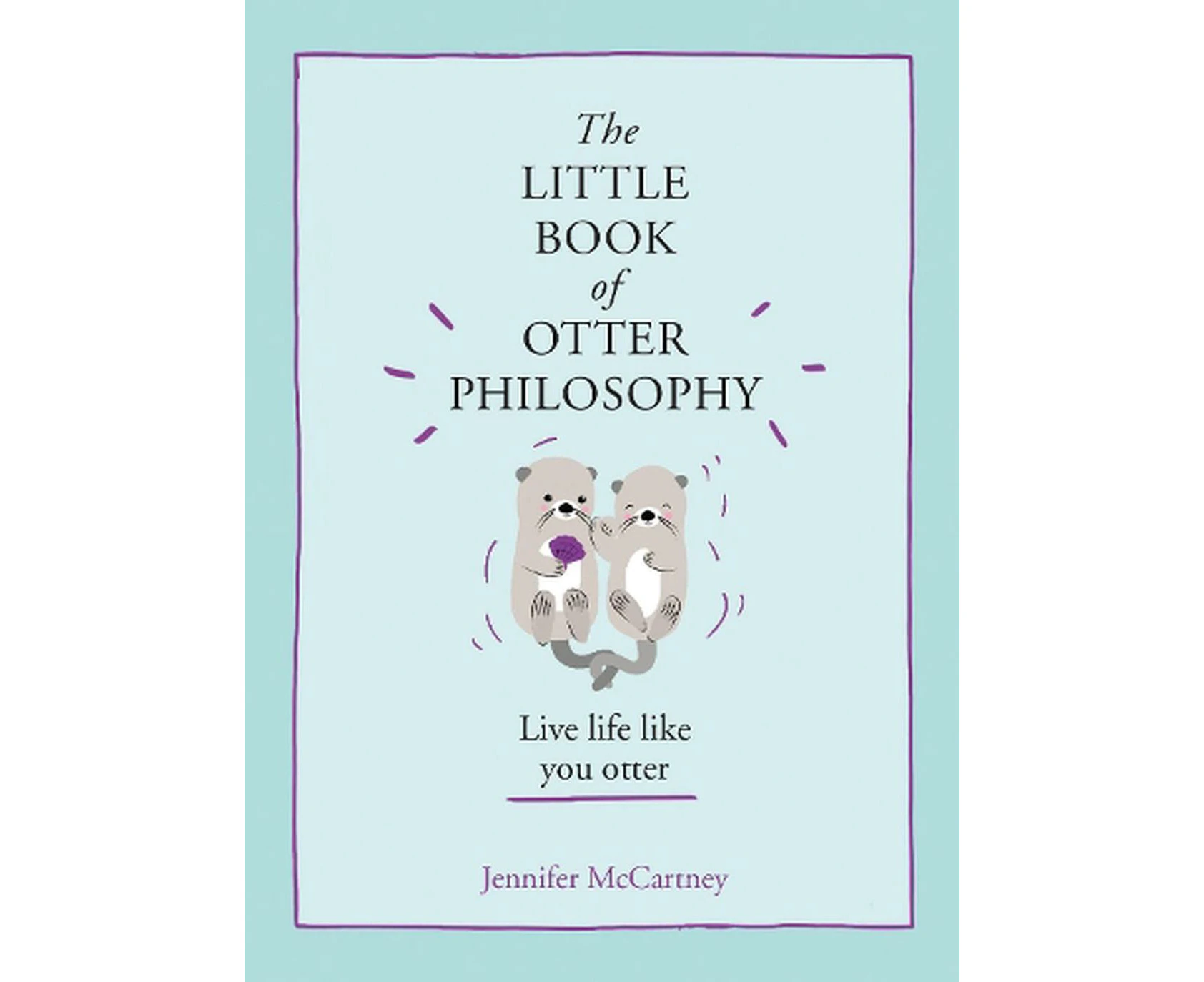 The Little Book of Otter Philosophy