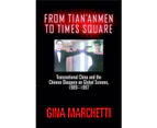 From Tian'anmen to Times Square