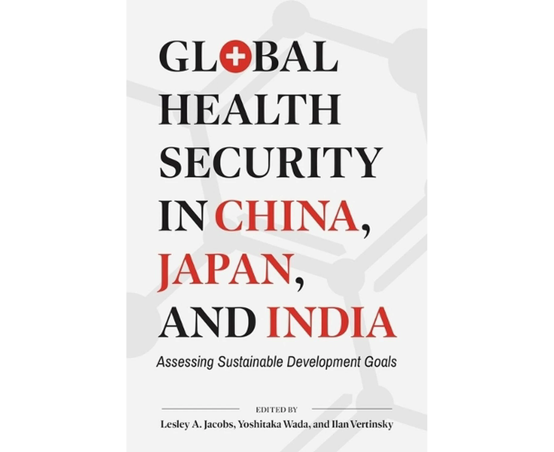 Global Health Security in China, Japan, and India