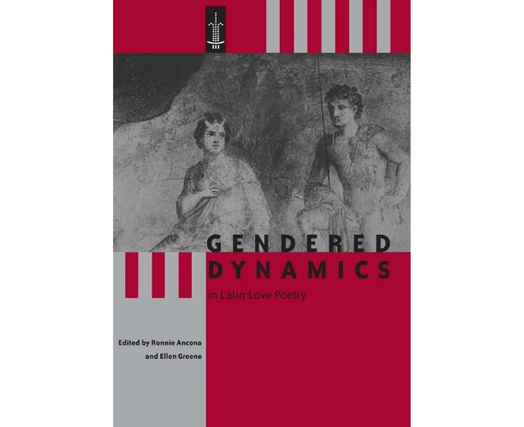 Gendered Dynamics in Latin Love Poetry