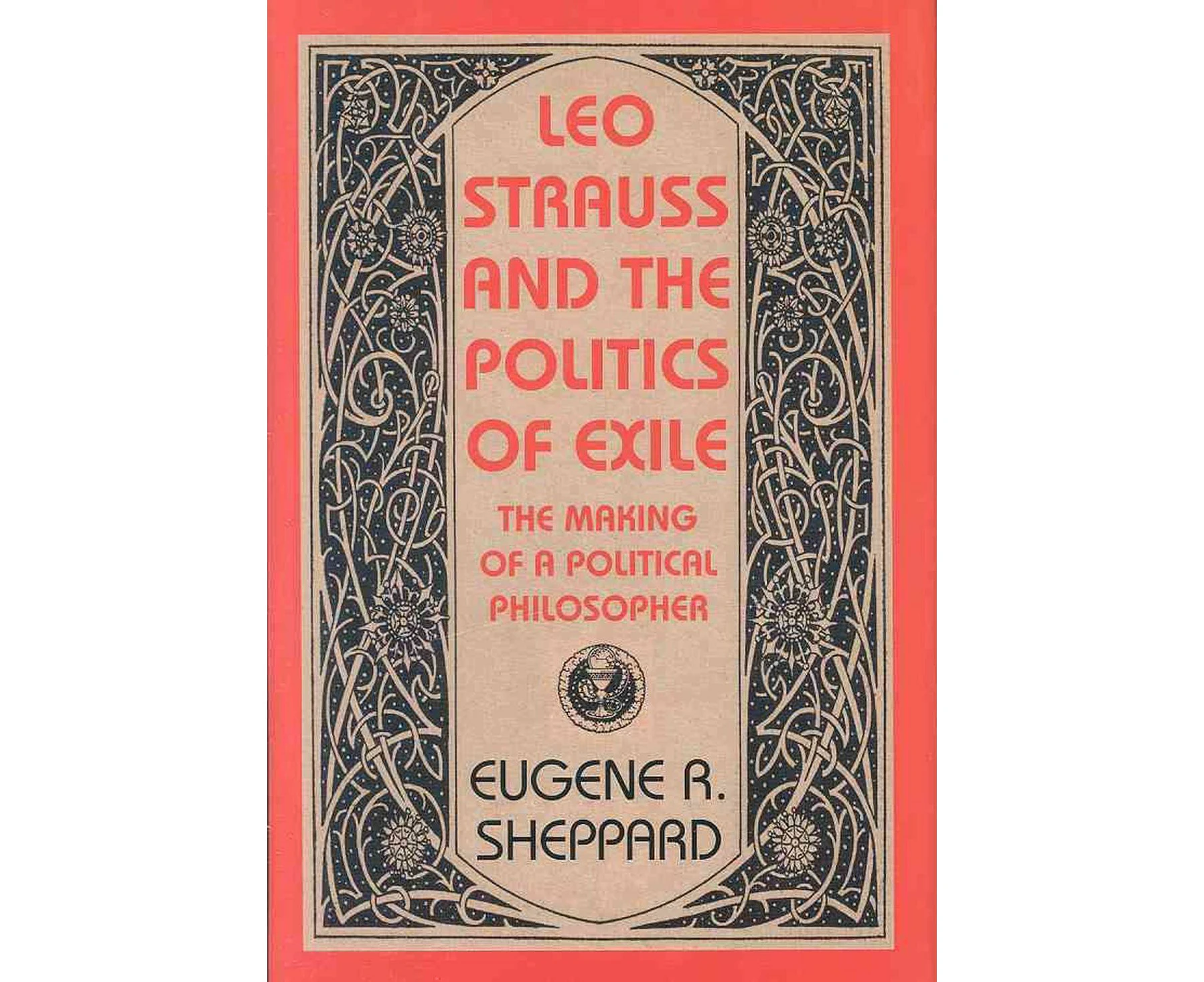 Leo Strauss and the Politics of Exile