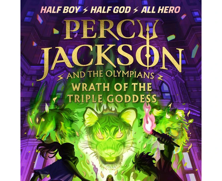 Percy Jackson and the Olympians: Wrath of the Triple Goddess by Rick Riordan - Book