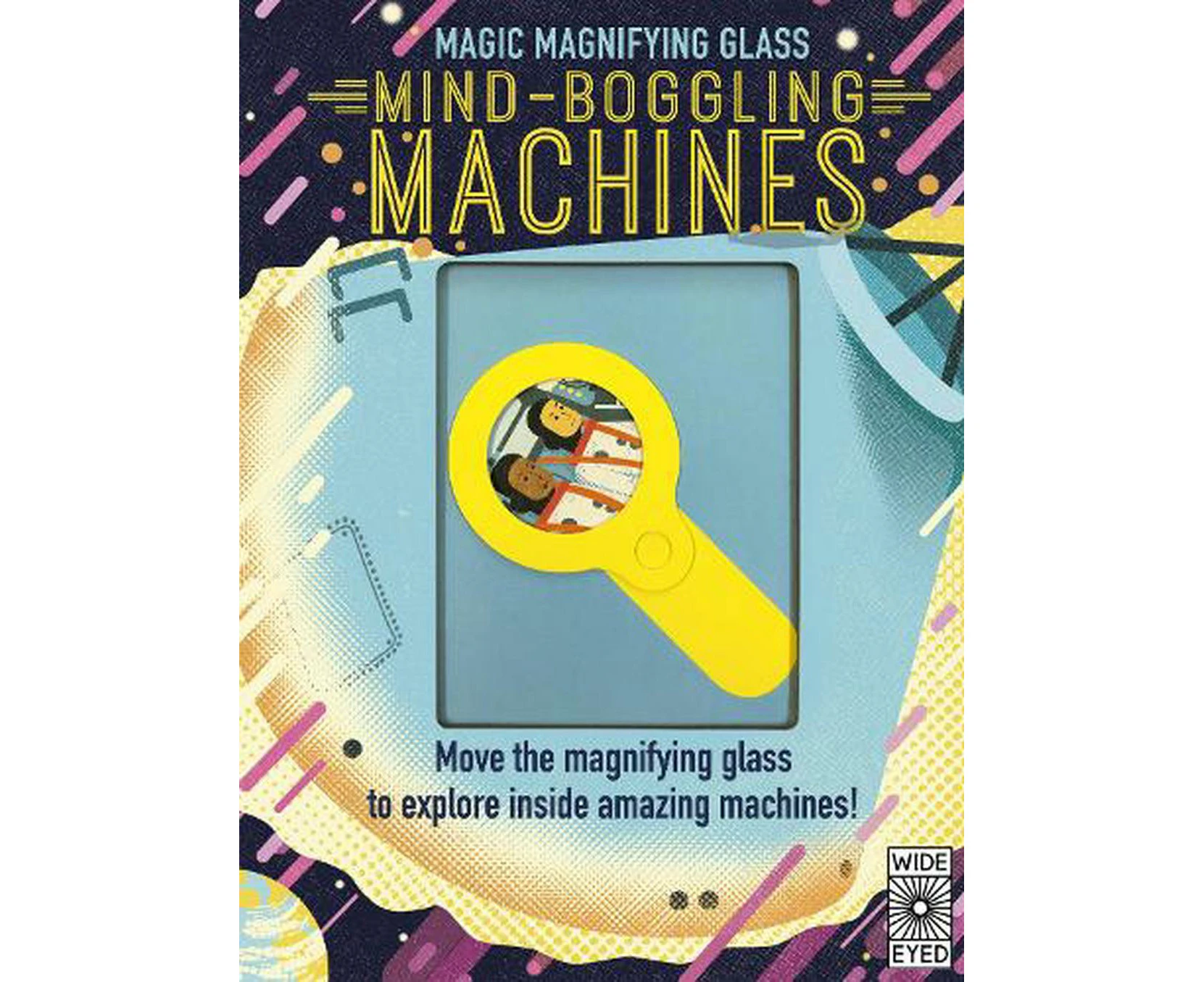 Magic Magnifying Glass: Mind-Boggling Machines