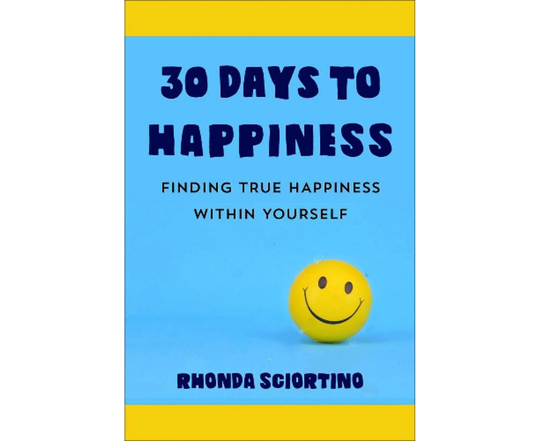 30 Days to Happiness