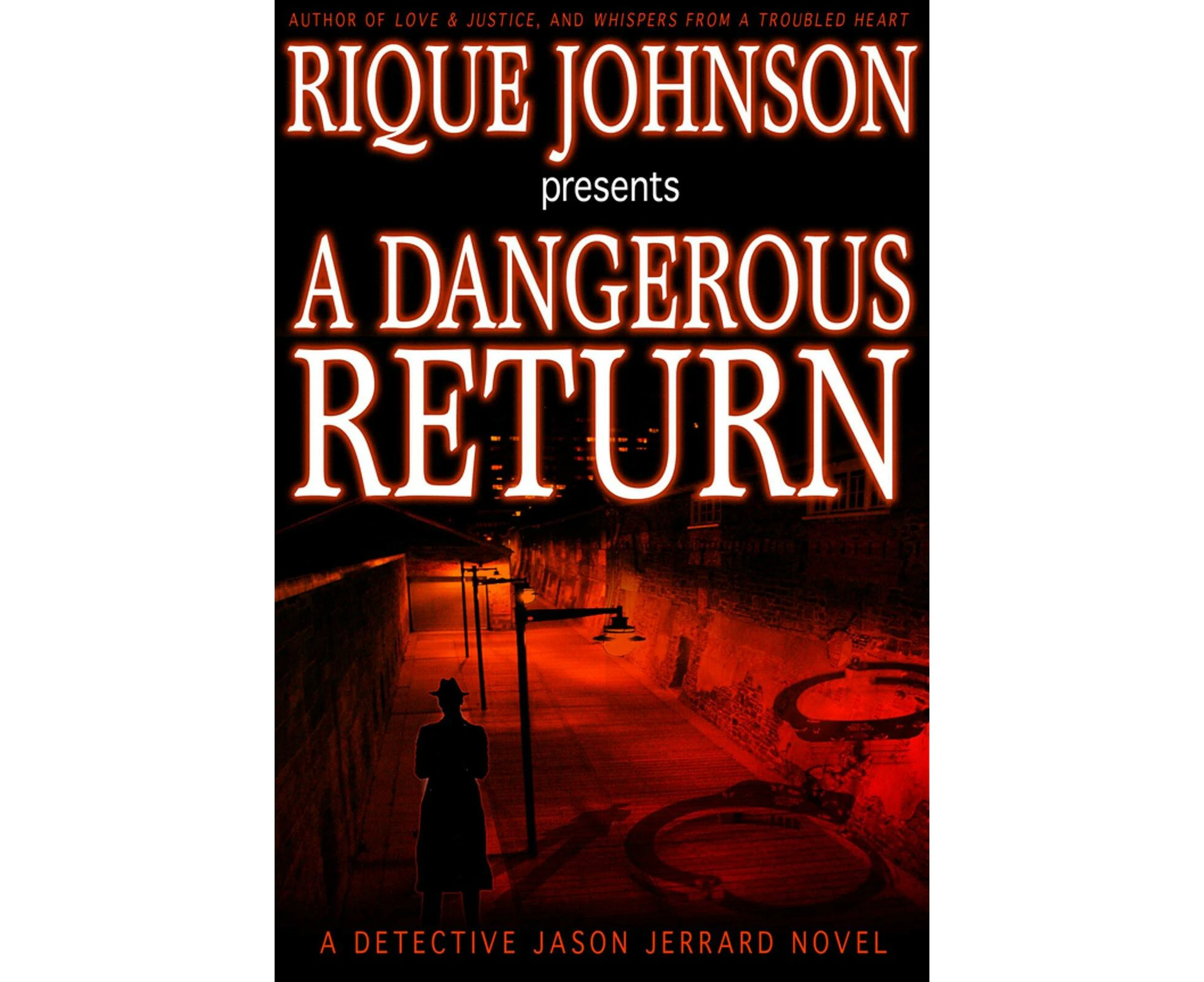 A Dangerous Return: A Novel Rique Johnson Paperback Book