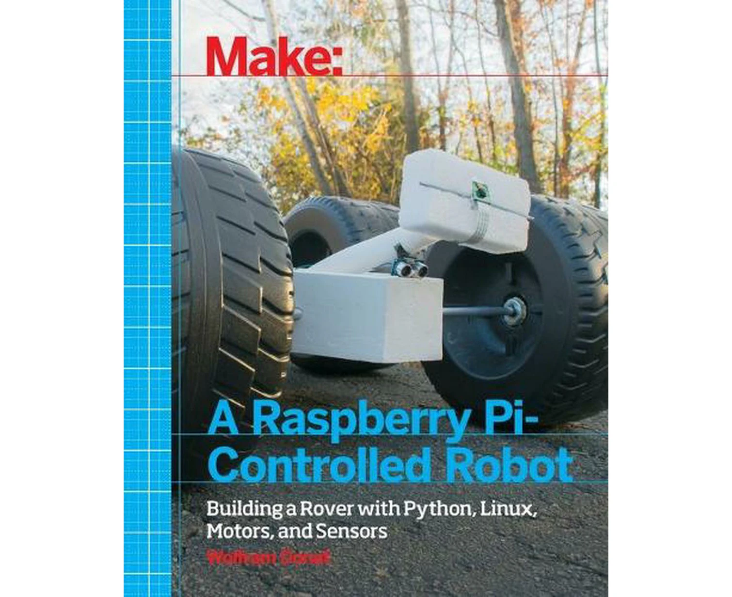 Make a Raspberry PiControlled Robot