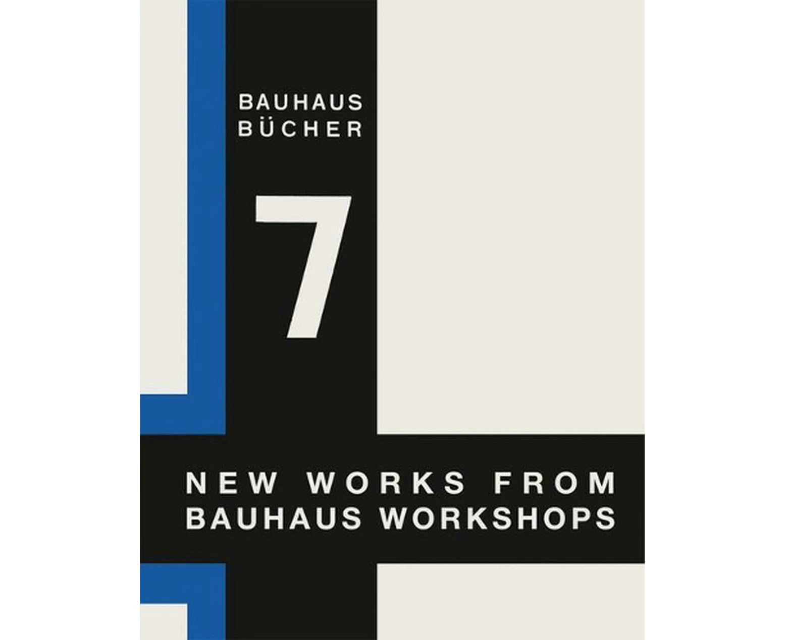 New Works from Bauhaus Workshops