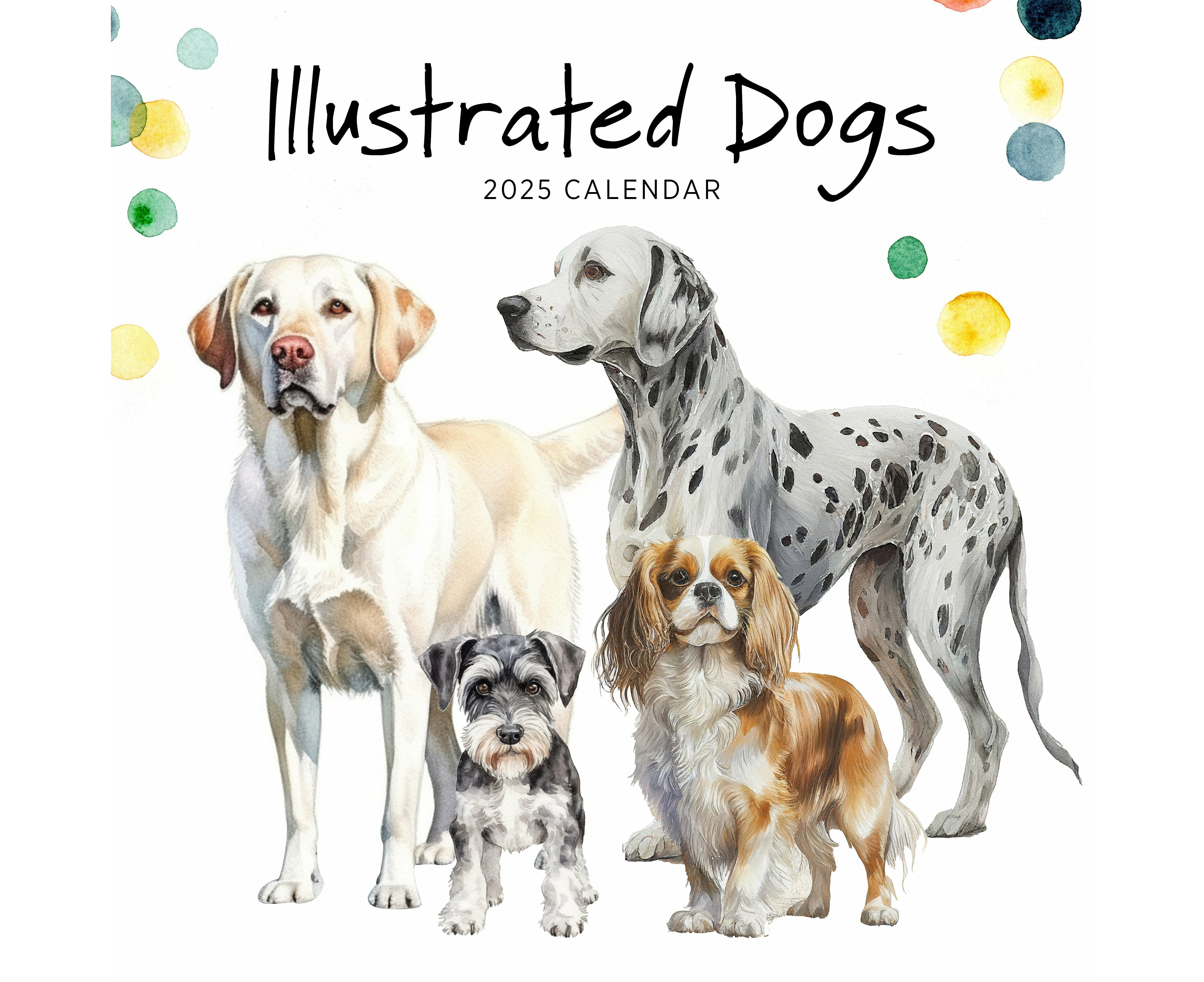 Illustrated Dogs 2025 Calendar