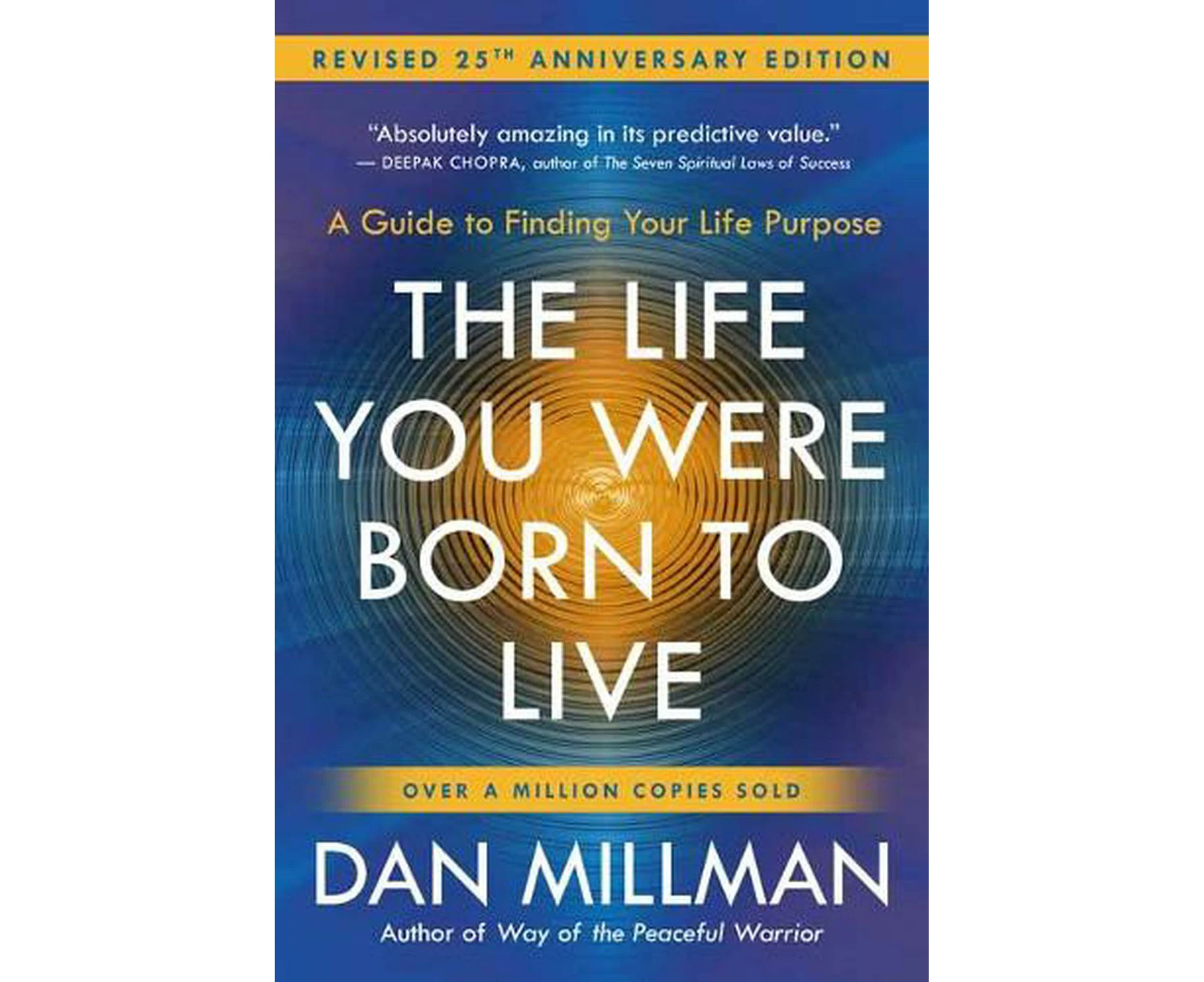 The Life You Were Born to Live