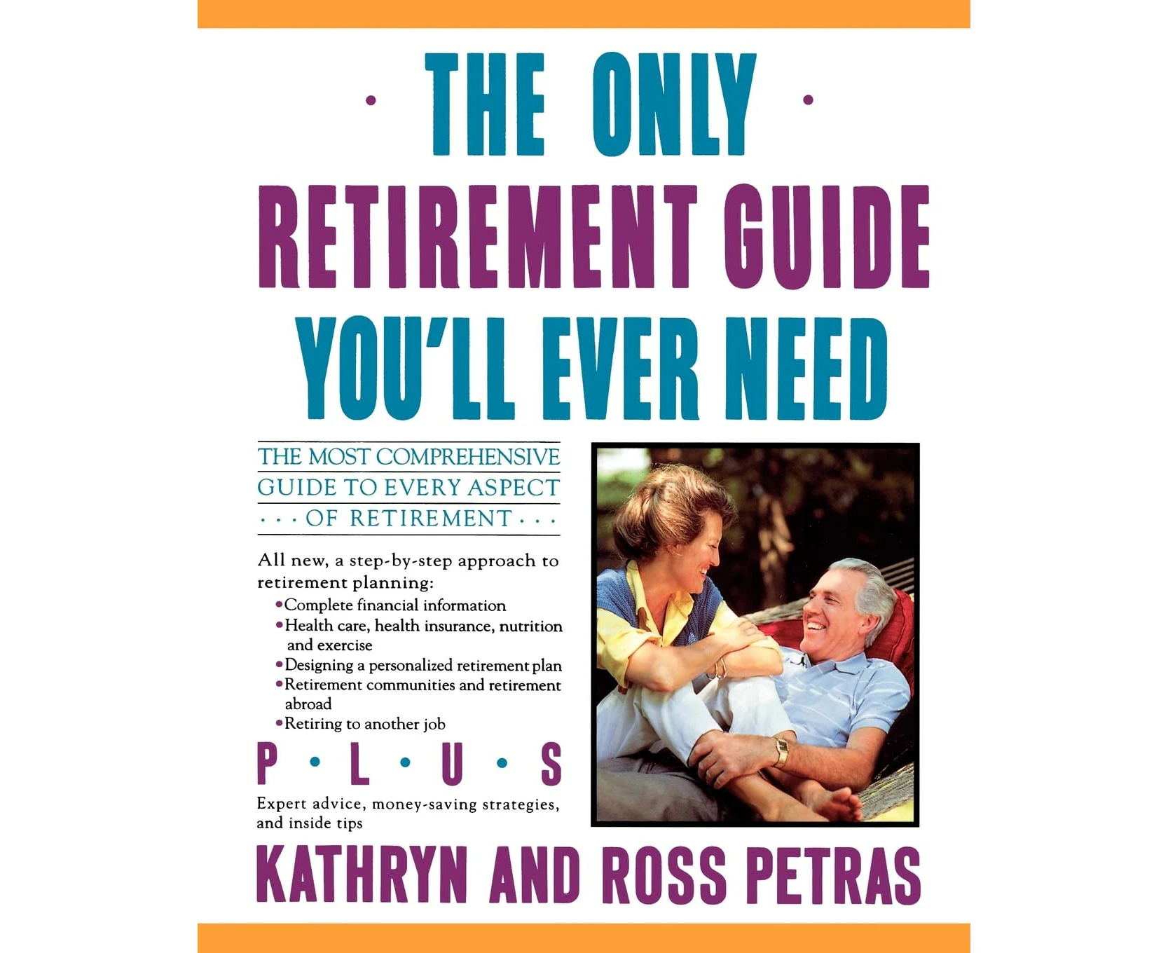 Only Retirement Guide You'll Ever Need