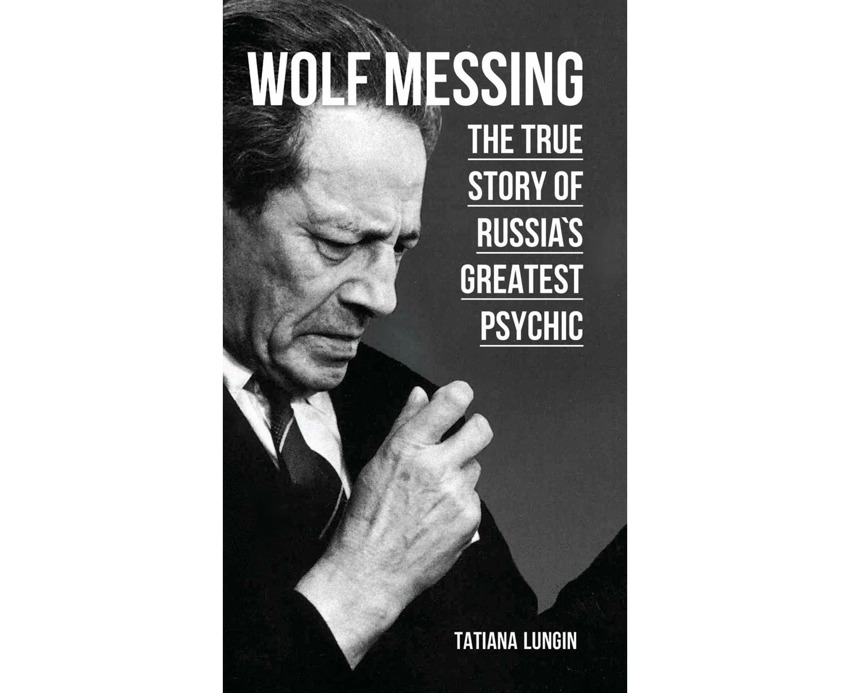 Wolf Messing: The True Story of Russia`s Greatest Psychic