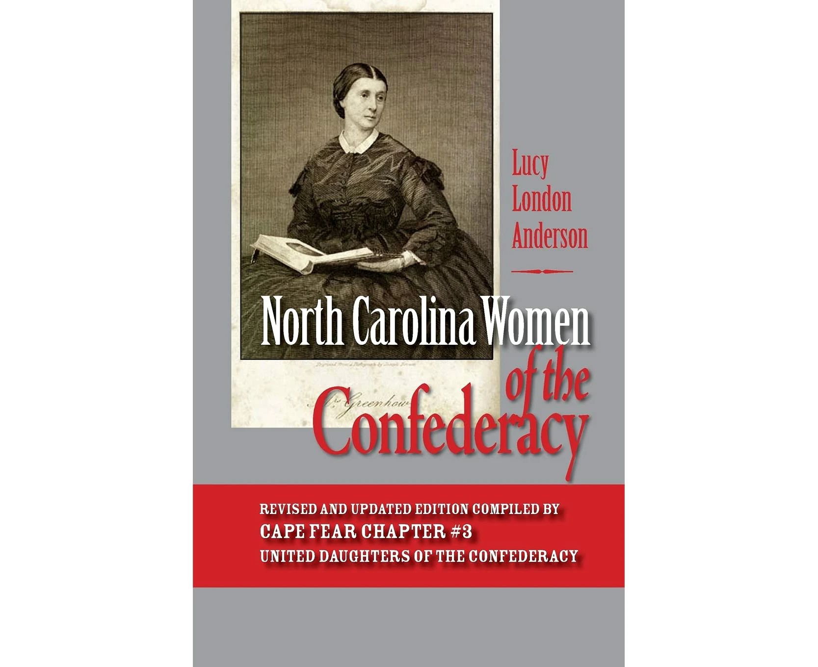 North Carolina Women of the Confederacy, Revised Edition