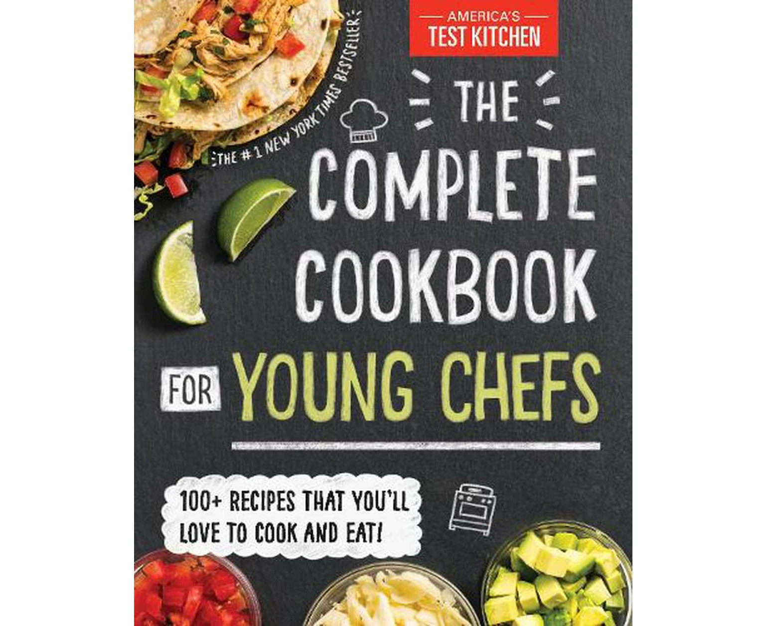 The Complete Cookbook for Young Chefs