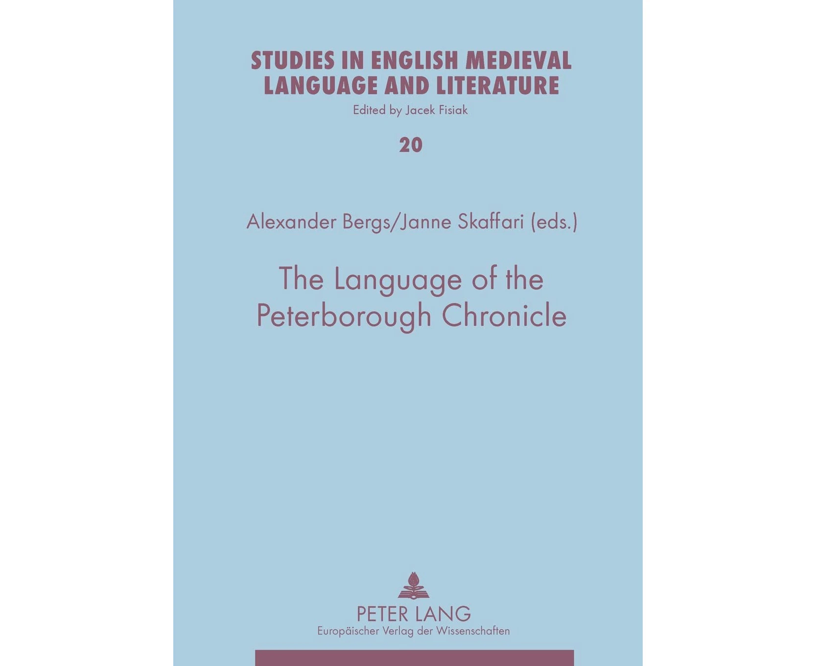 The Language of the Peterborough Chronicle (Studies in English Medieval Language and Literature)