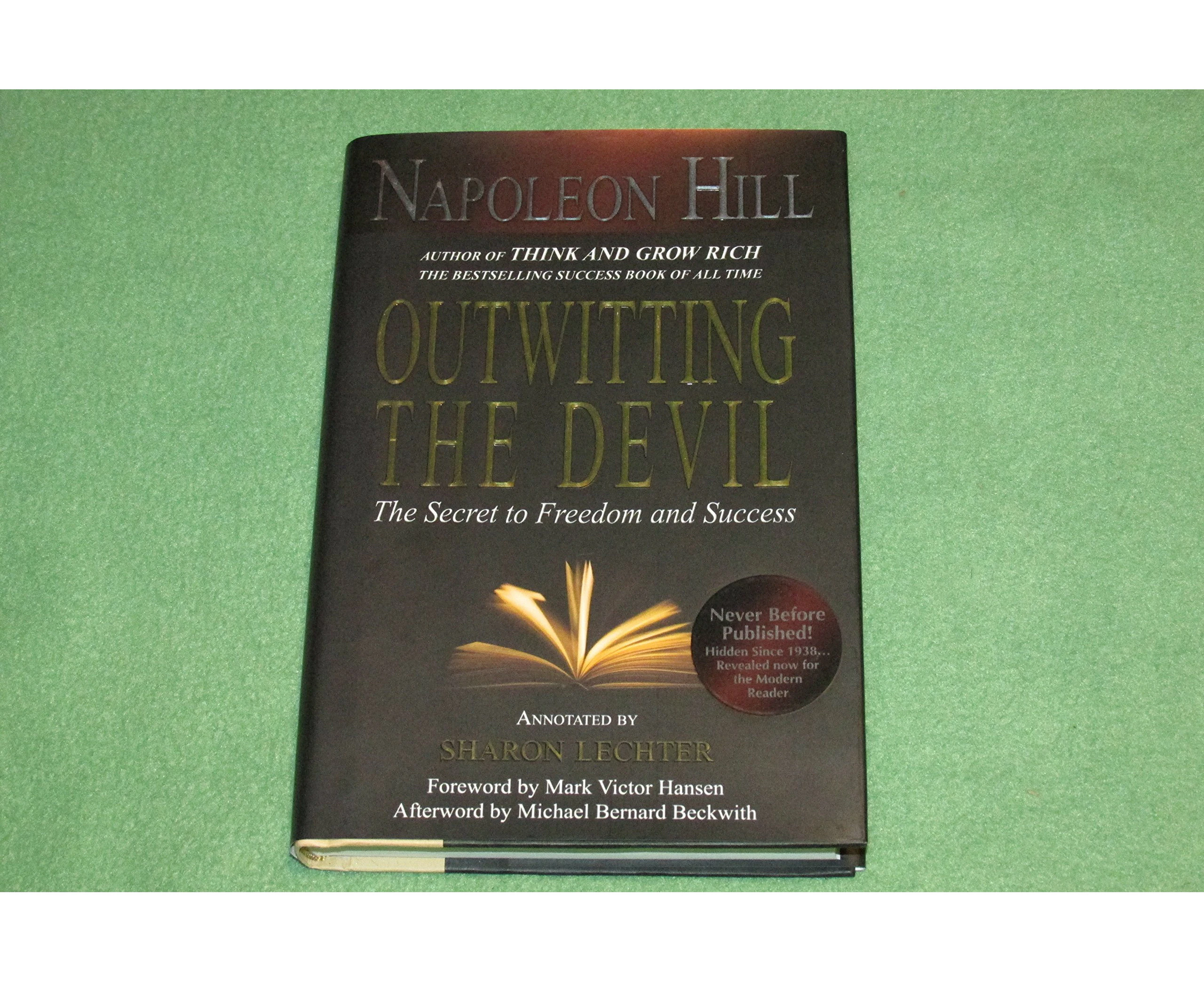 Outwitting the Devil: The Secret to Freedom and Success