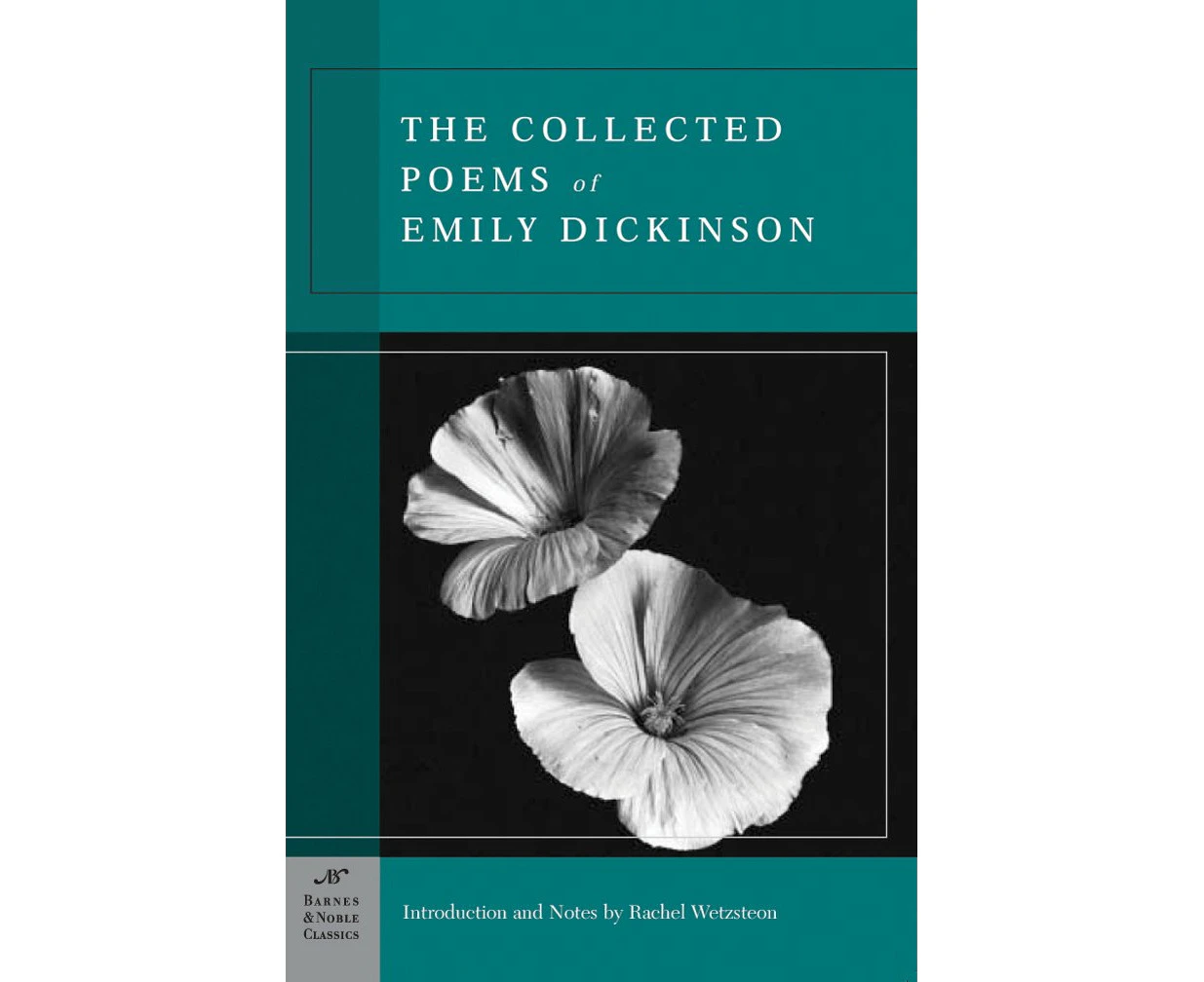 The Collected Poems of Emily Dickinson (Barnes & Noble Classics Series)