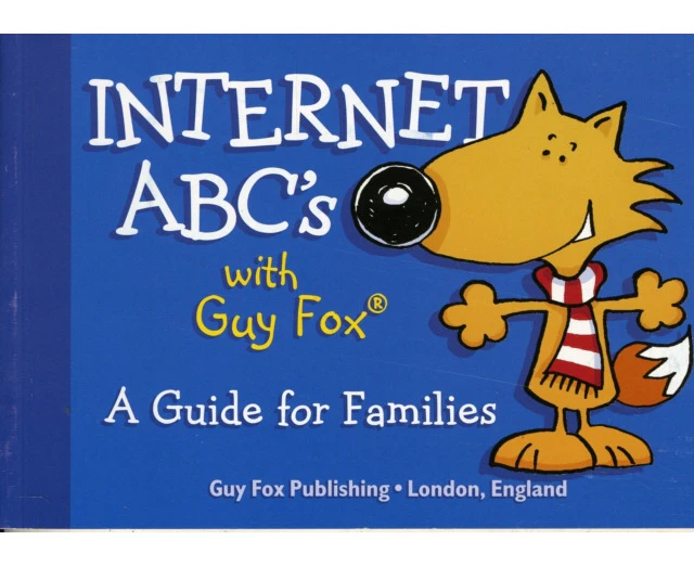 Internet ABCs with Guy Fox by Judith Boyce