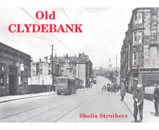 Old Clydebank by Sheila Struthers