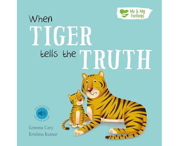 When Tiger Tells the Truth by Gemma Cary