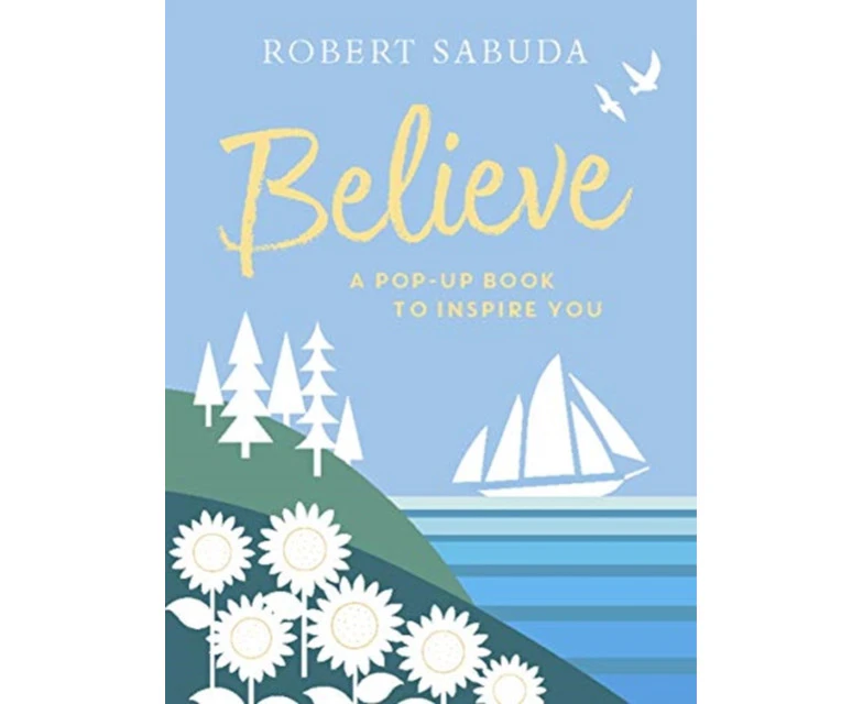 Believe by Robert Sabuda