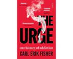 The Urge by Carl Erik Fisher