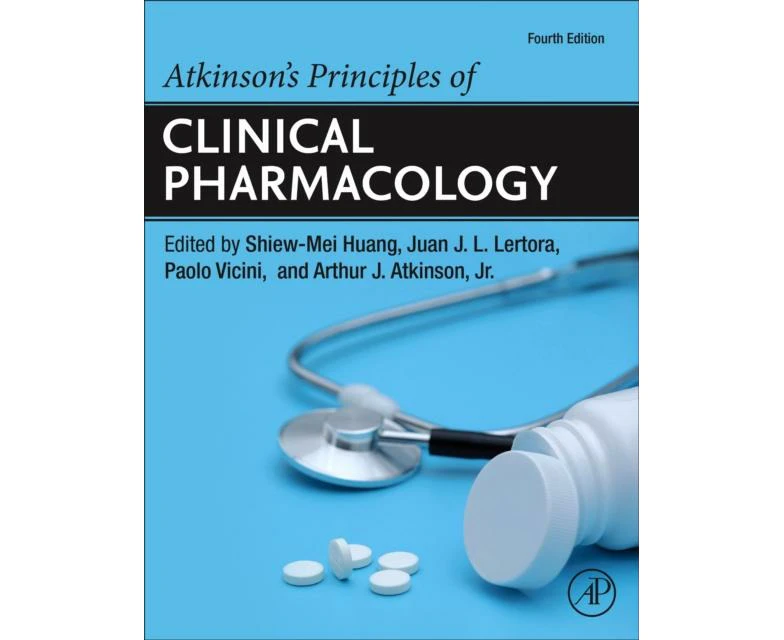 Atkinsons Principles of Clinical Pharmacology