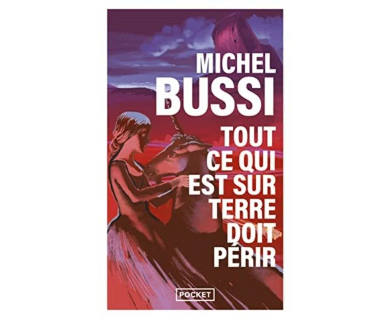 Tout ce qui est sur terre doit perir by Michel Bussi