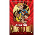 Kung Fu Roo: Enter the Roo by Anh Do - Book