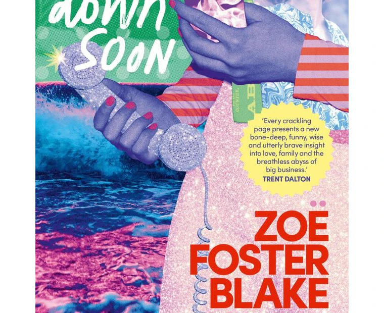 Things Will Calm Down Soon by Zoe Foster Blake - Book