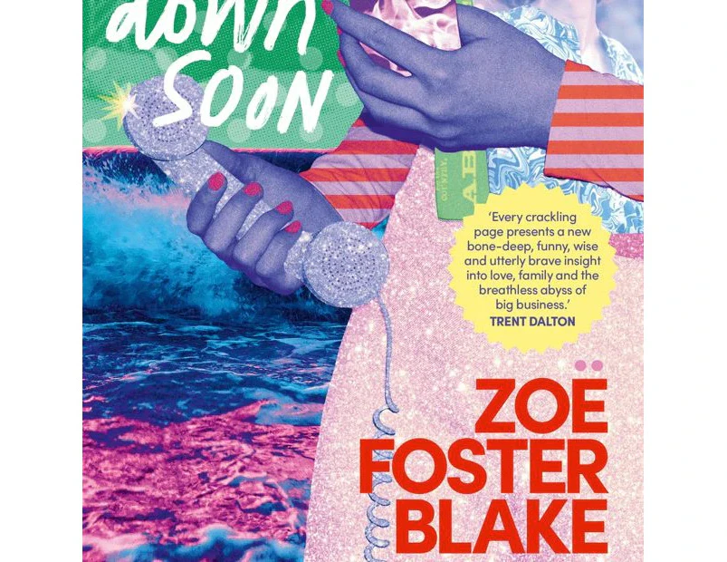 Things Will Calm Down Soon by Zoe Foster Blake - Book