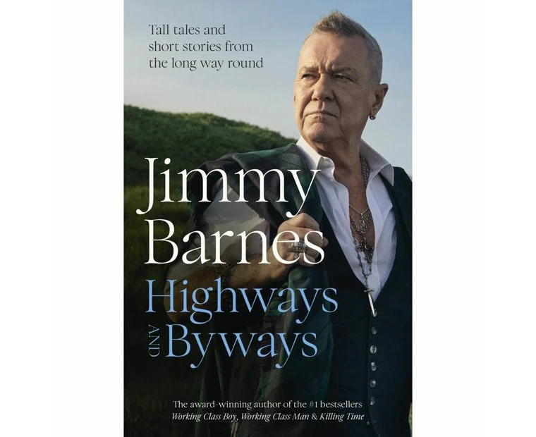 Highways and Byways by Jimmy Barnes - Book