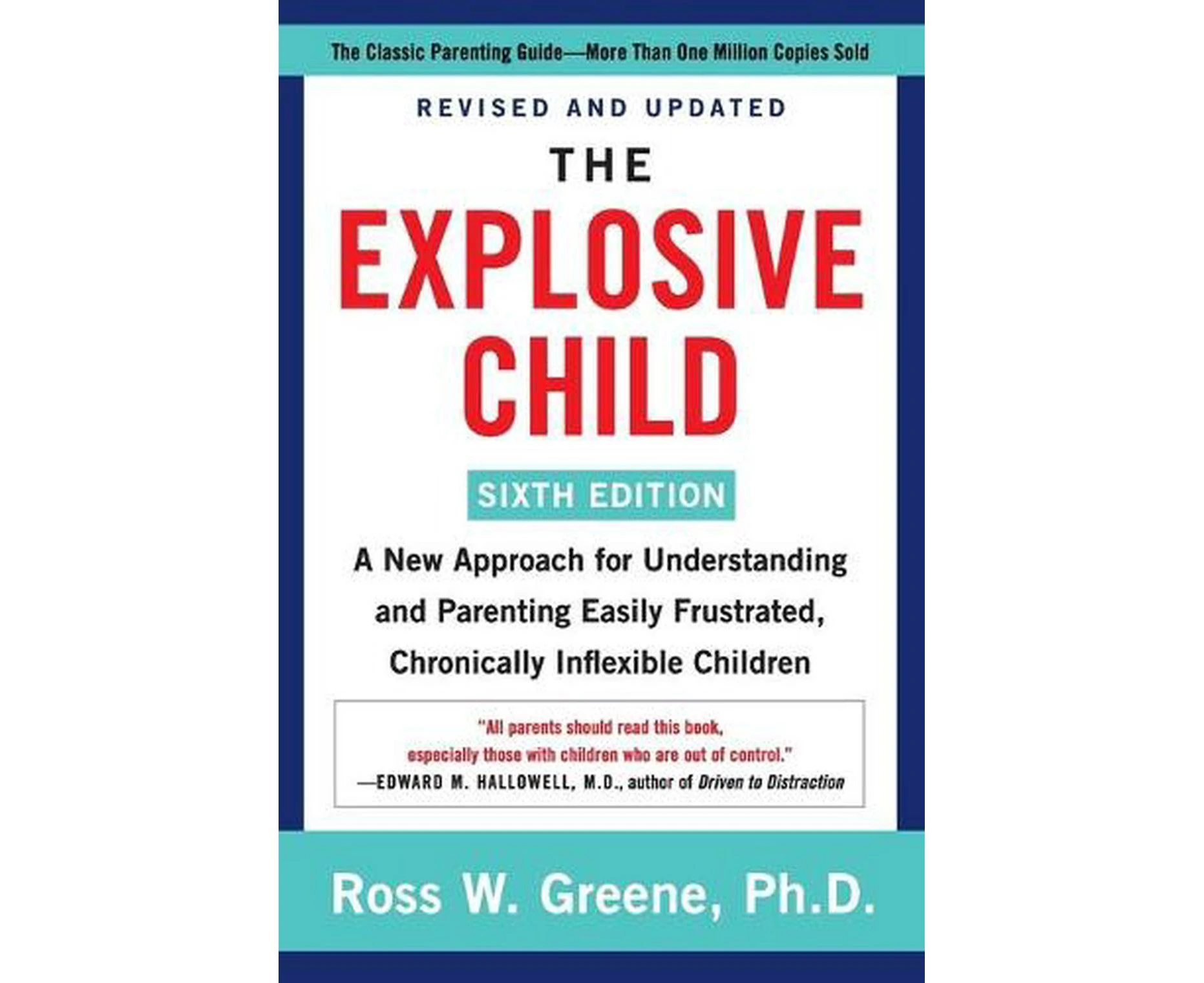 The Explosive Child [Sixth Edition]