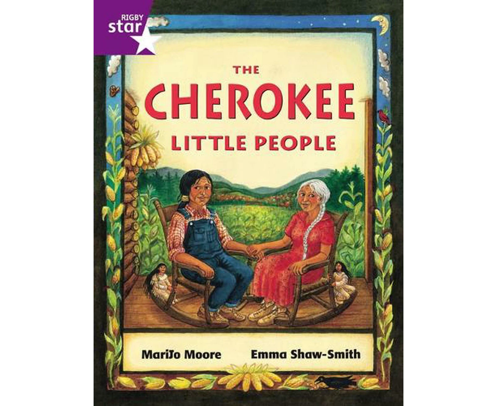 Rigby Star Guided 2 Purple Level: The Cherokee Little People Pupil Book (single)