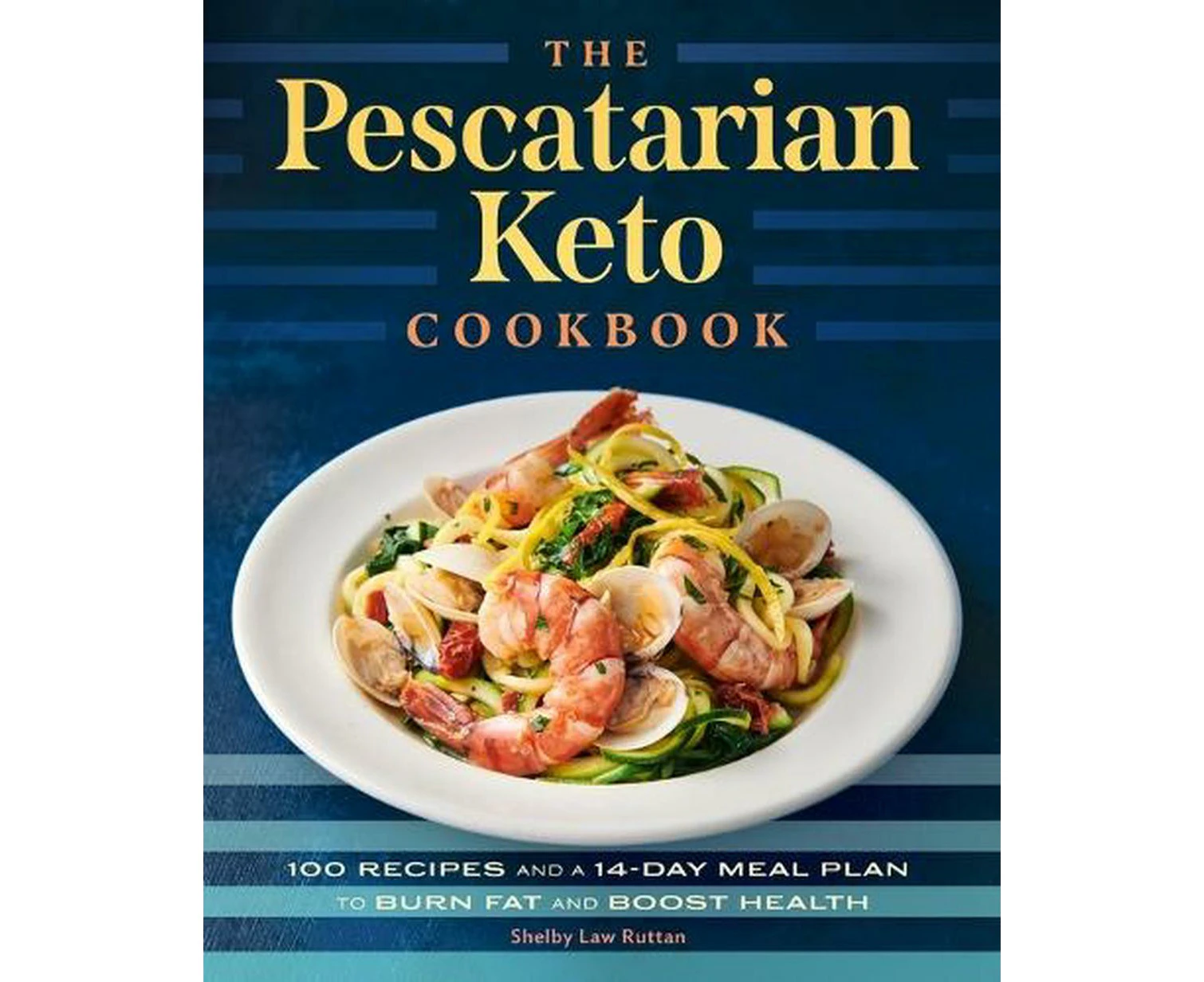 The Pescatarian Keto Cookbook