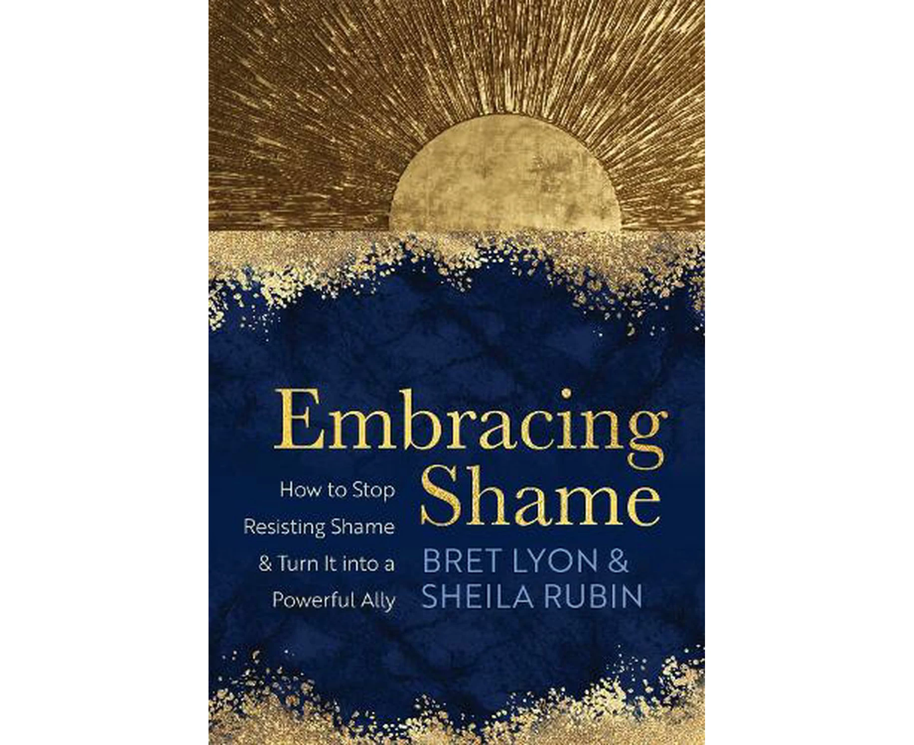 Embracing Shame