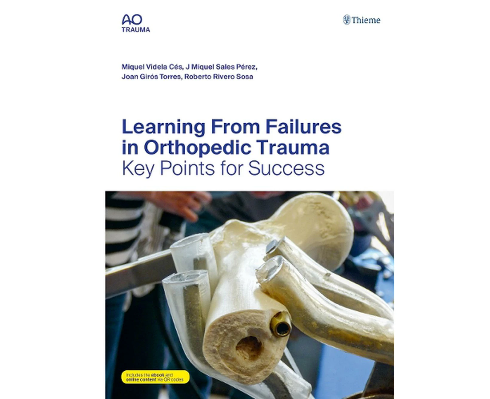 Learning From Failures in Orthopedic Trauma