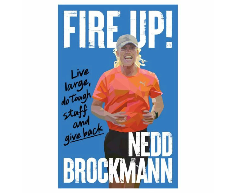 Fire Up! by Nedd Brockmann - Book