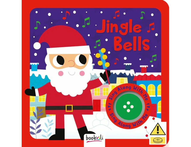 Jingle Bells: Sing Along With Me - Book