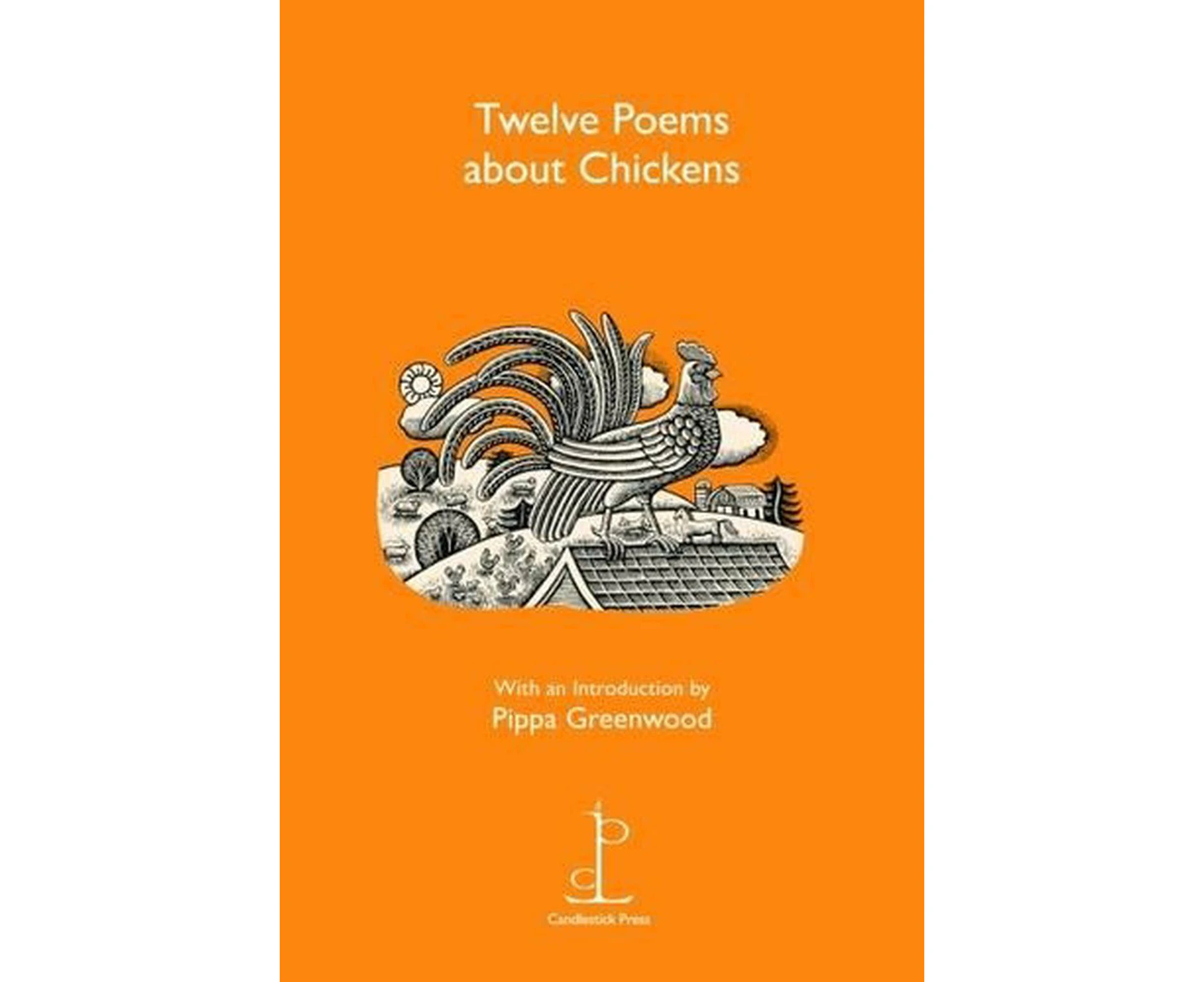 Twelve Poems about Chickens