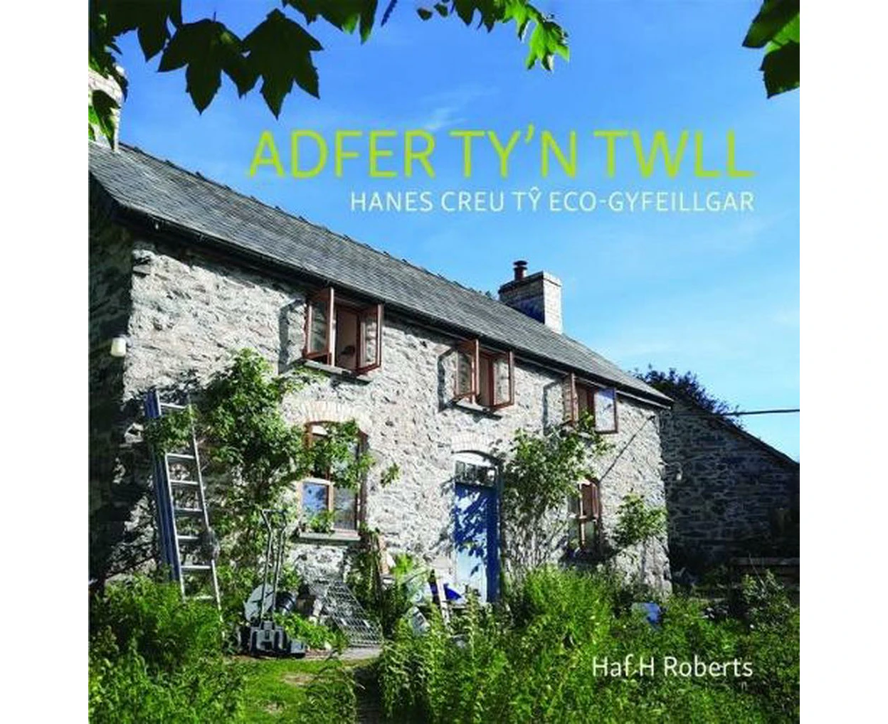 Adfer Ty'n Twll - Hanes Creu T Eco-Gyfeillgar