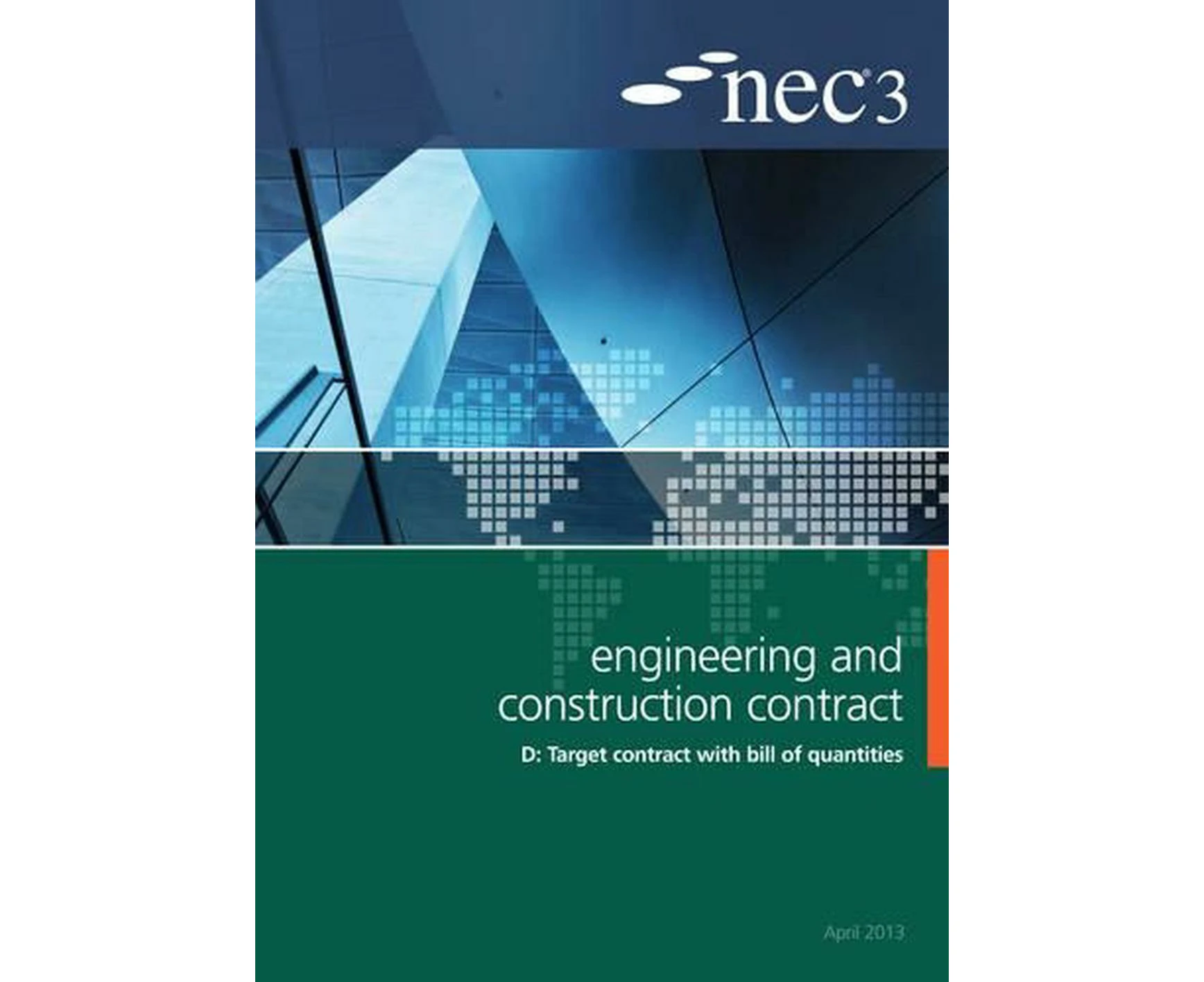 NEC3 Engineering and Construction Contract Option D: Target contract with bill of quantities