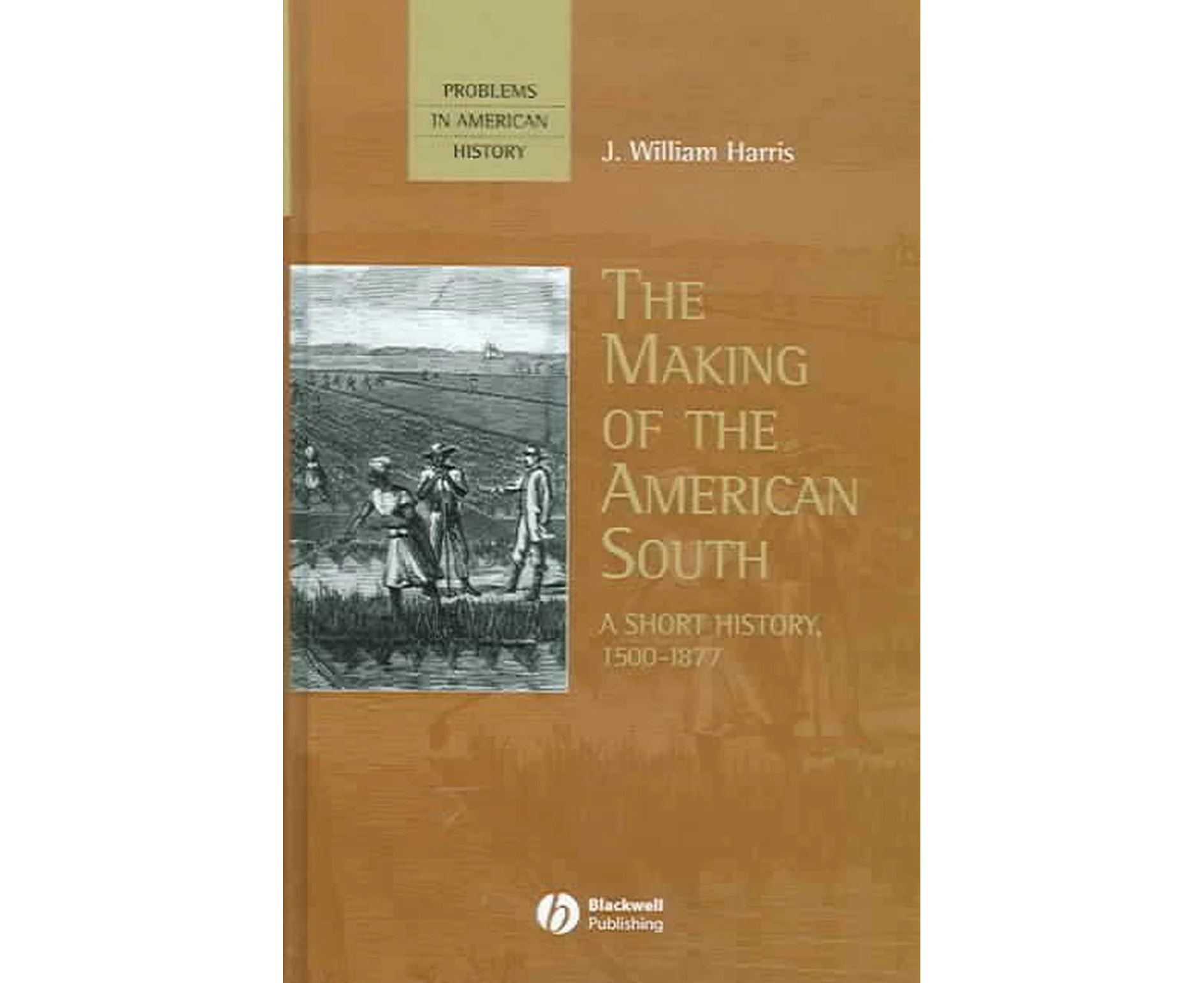 The Making of the American South