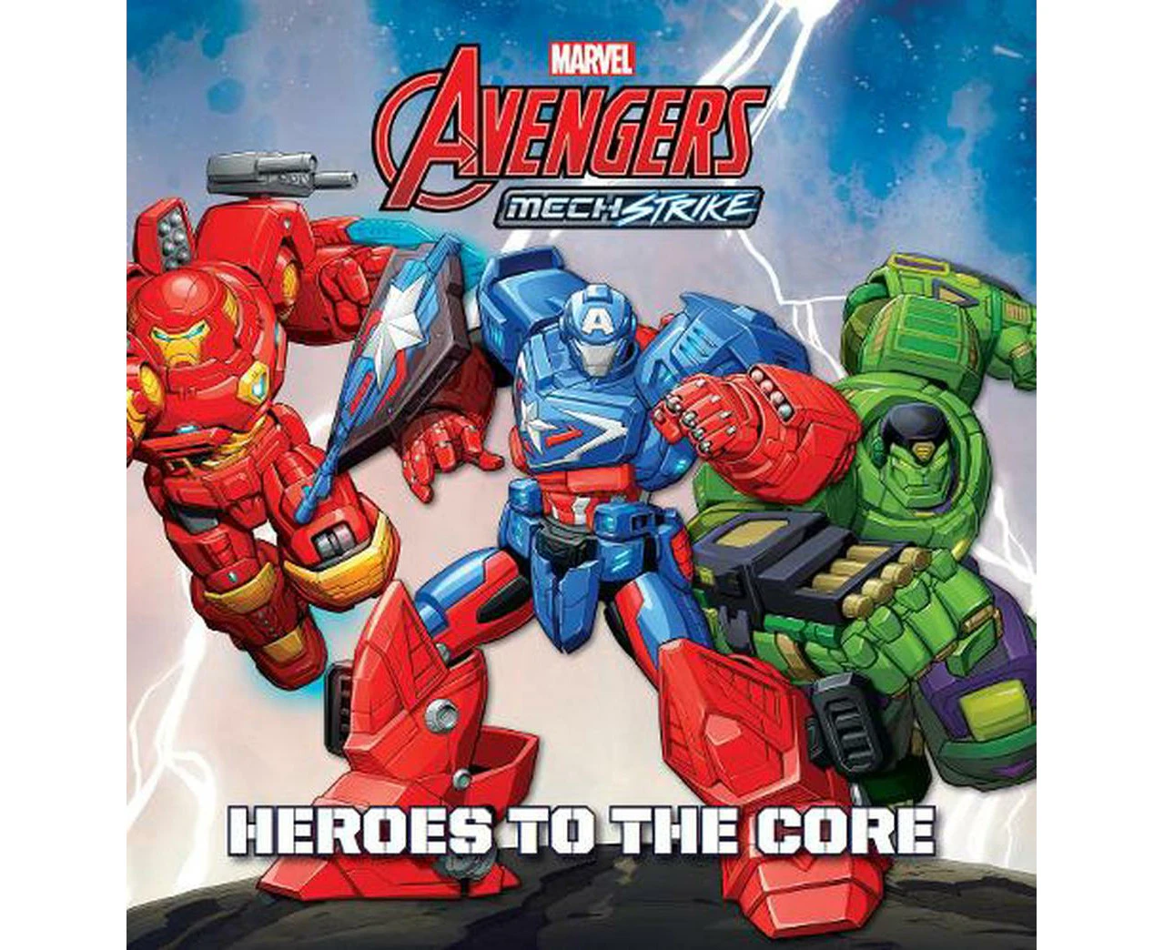 Avengers Mech Strike: Heroes to Core (Marvel: Deluxe Storybook)