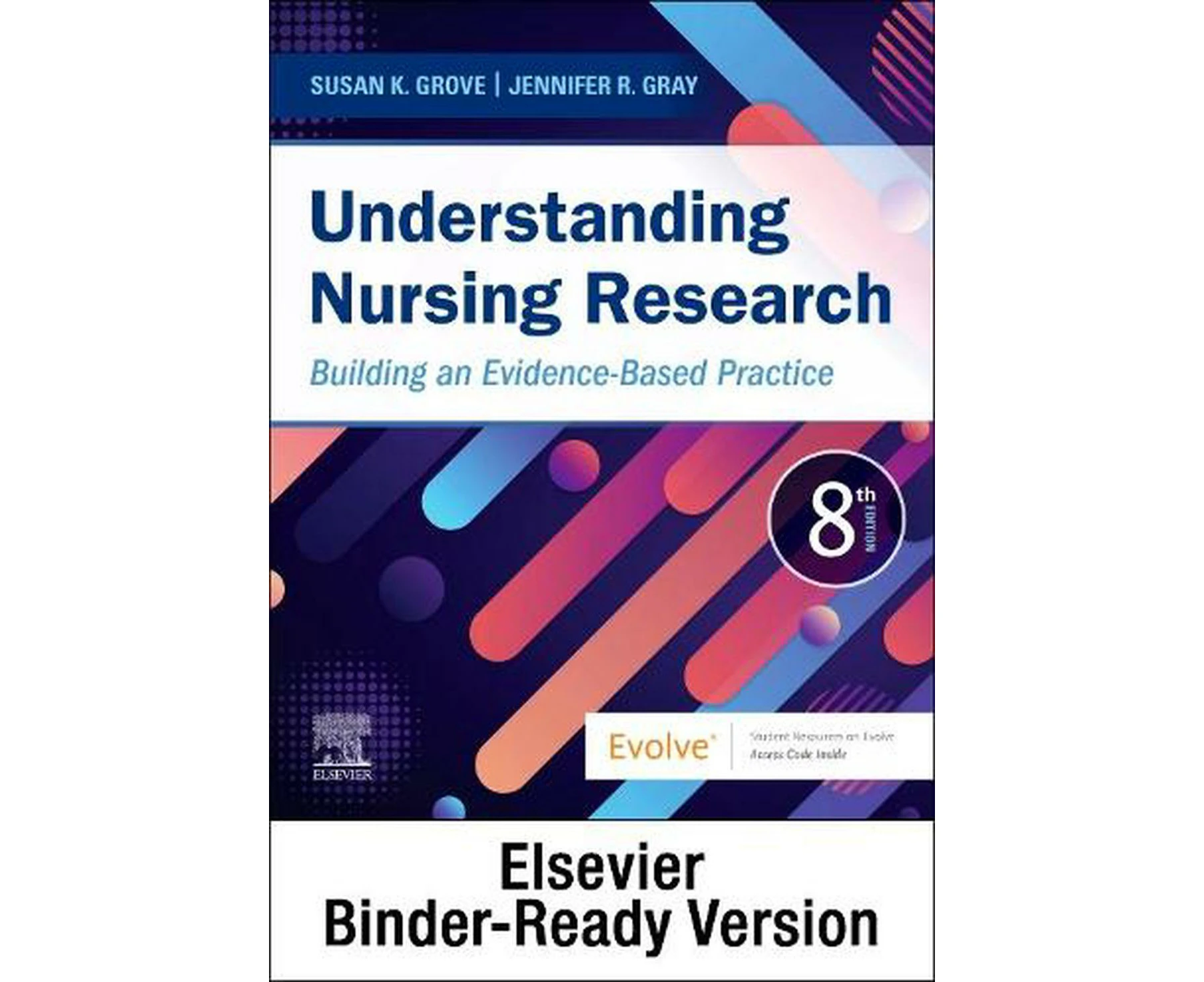 Understanding Nursing Research - Binder Ready: Building an Evidence-Based Practice