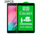 For Samsung Galaxy Tab A 8.0 2019 T290 / T295 25 Pcs 9D Full Screen Full Glue Ceramic Film